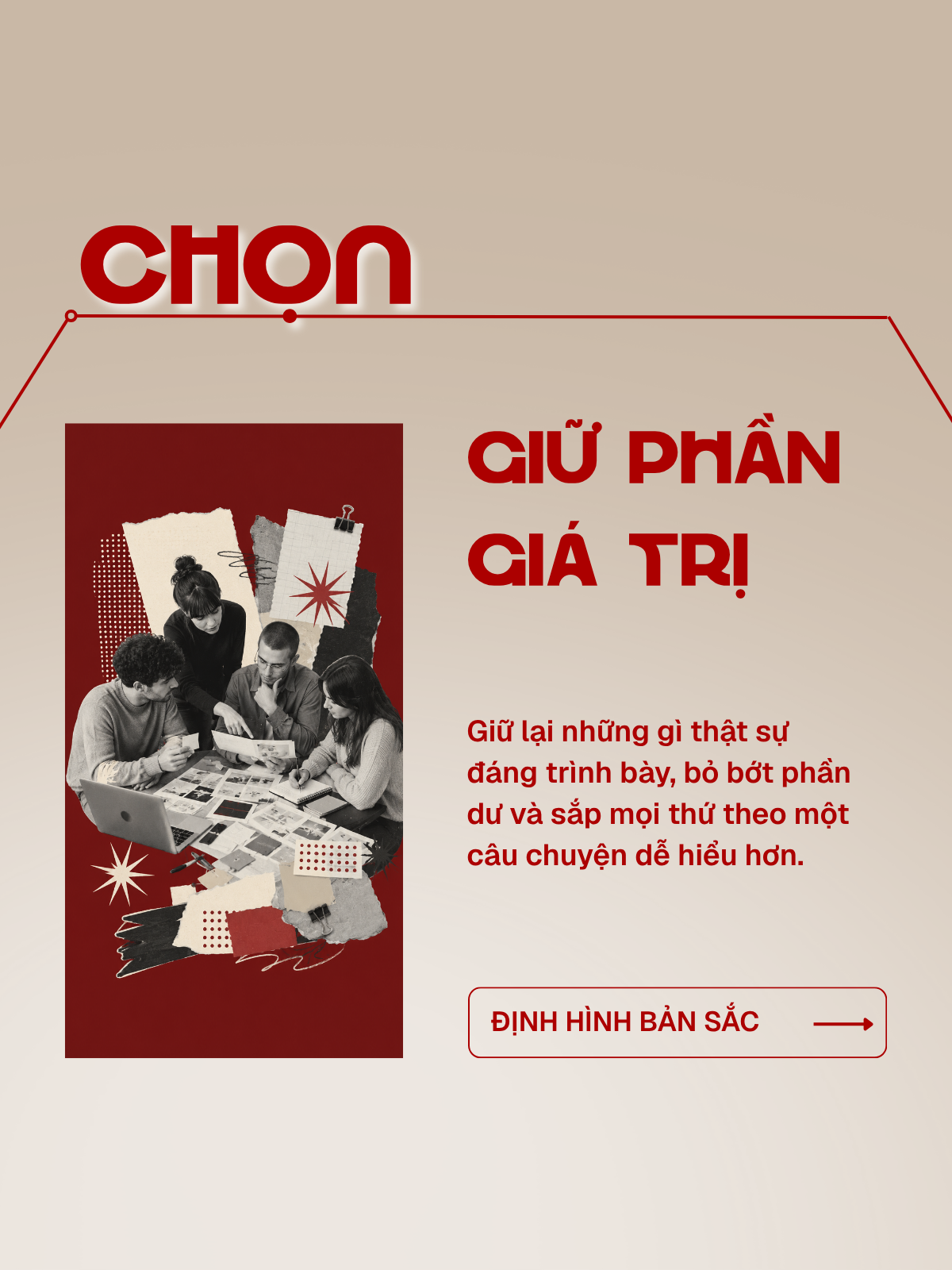 Nhóm làm việc cùng xem xét và chọn lọc những dự án, kinh nghiệm và thông tin quan trọng nhất.